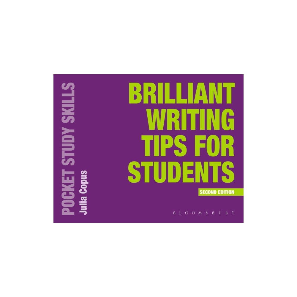 Bloomsbury Publishing PLC Brilliant Writing Tips for Students (häftad, eng)