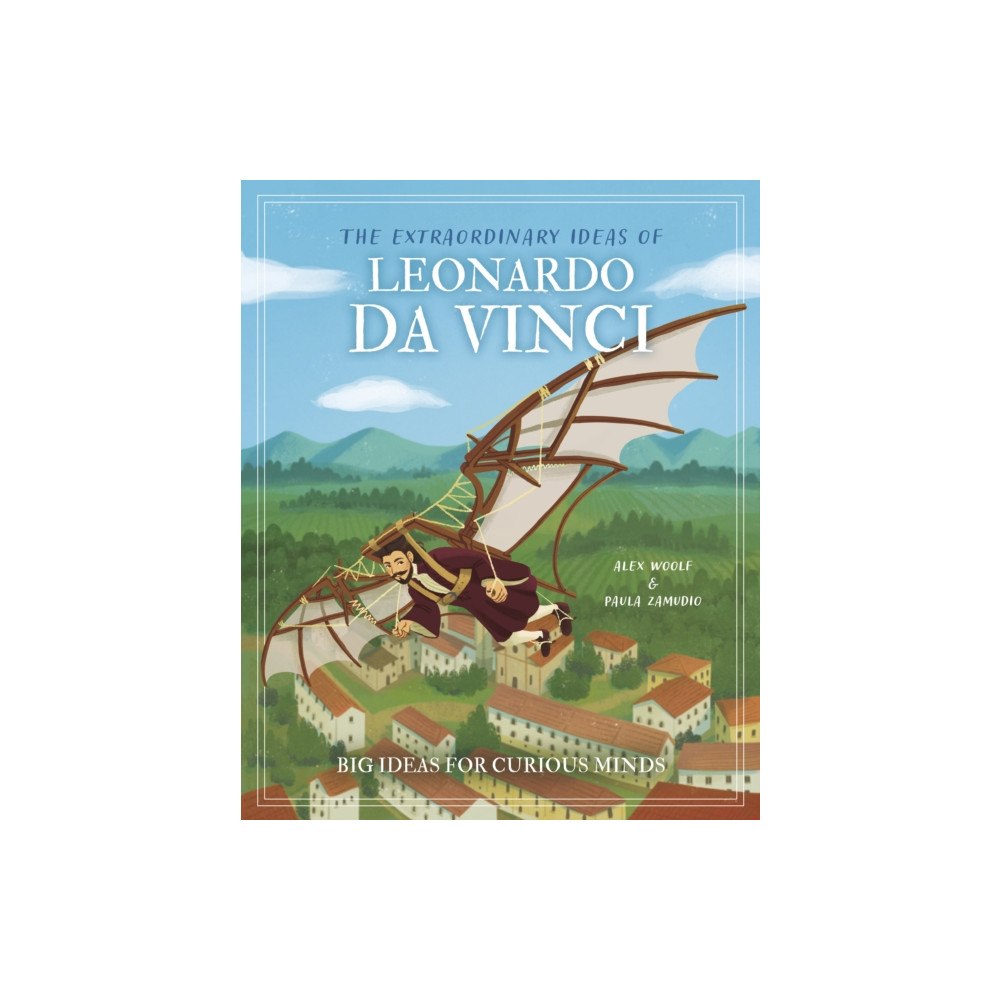 Arcturus publishing ltd The Extraordinary Ideas of Leonardo Da Vinci (inbunden, eng)