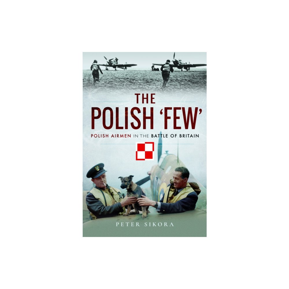 Pen & Sword Books Ltd The Polish 'Few' (häftad, eng)