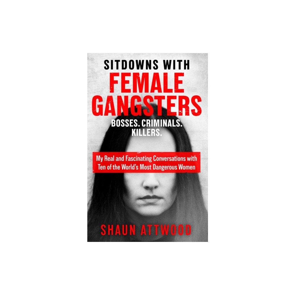 Orion Publishing Co Sitdowns with Female Gangsters (häftad, eng)