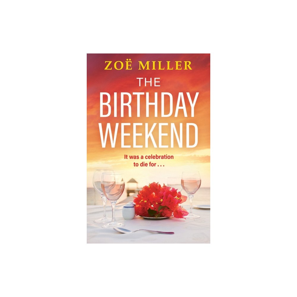 Hachette Books Ireland The Birthday Weekend (häftad, eng)