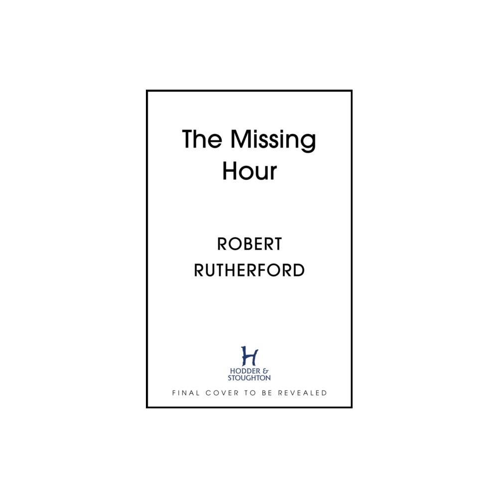 Hodder & Stoughton The Missing Hour (häftad, eng)
