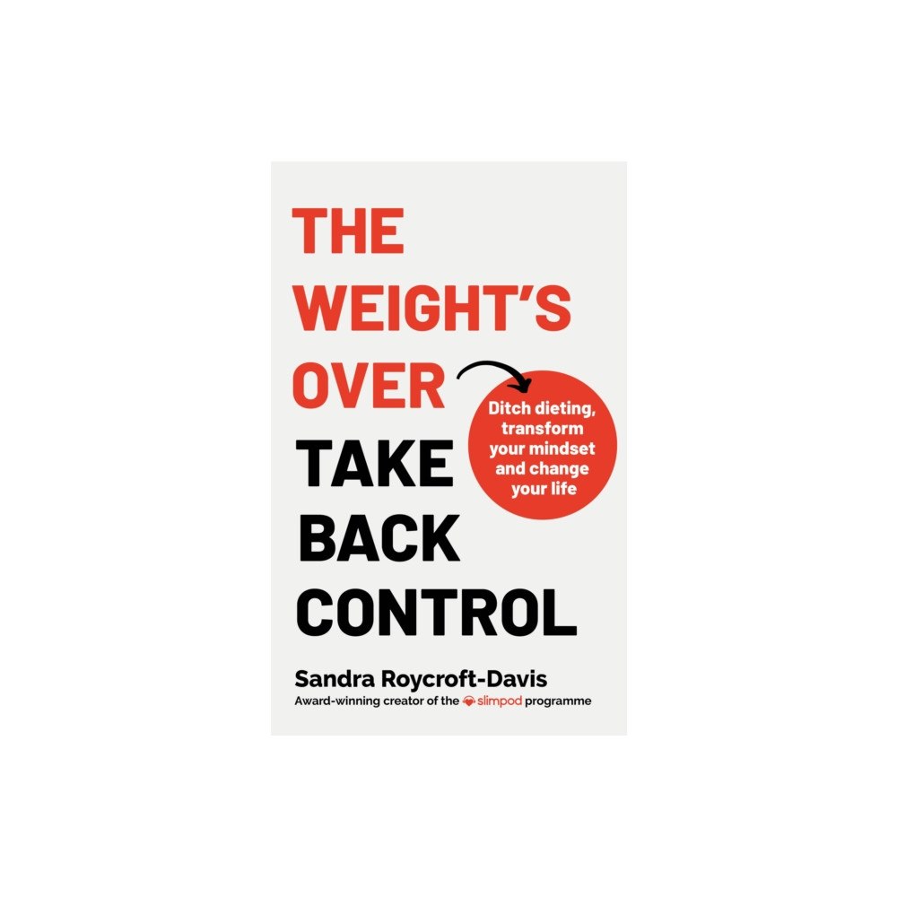 Hodder & Stoughton The Weight's Over - Take Back Control (häftad, eng)