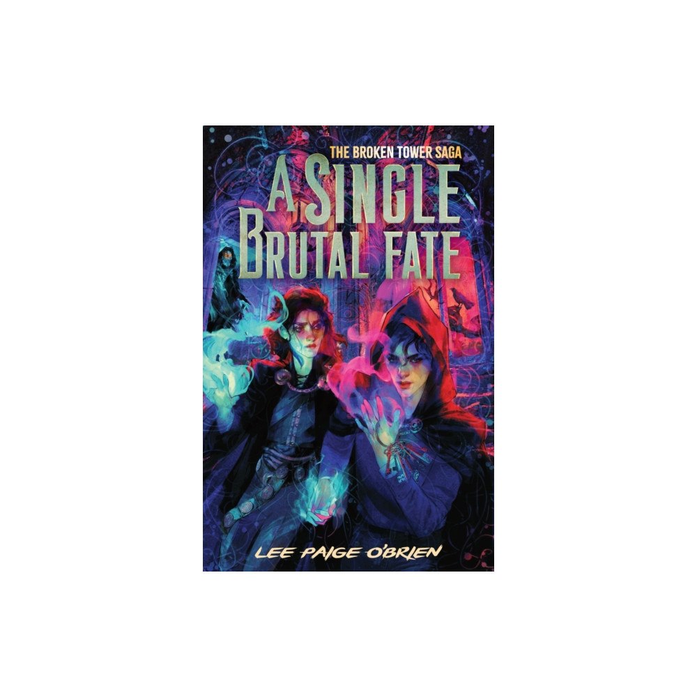 Abrams A Single Brutal Fate (The Broken Tower Book #2) (inbunden, eng)