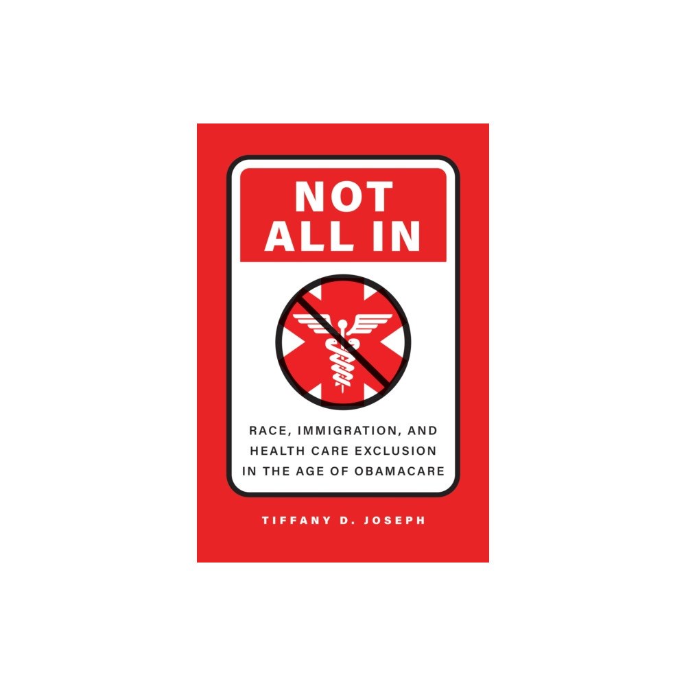Johns Hopkins University Press Not All In (inbunden, eng)