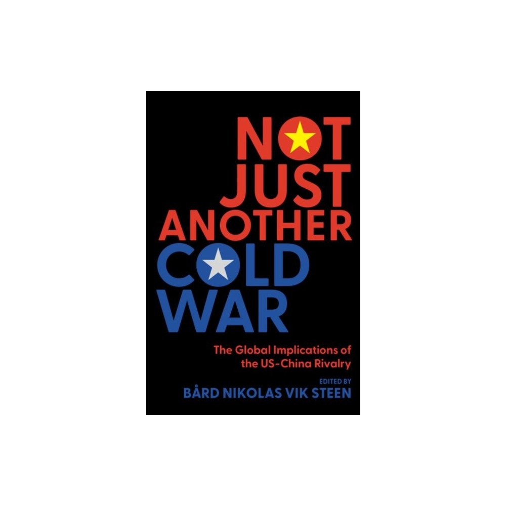 Oxford University Press Inc Not Just Another Cold War (häftad, eng)