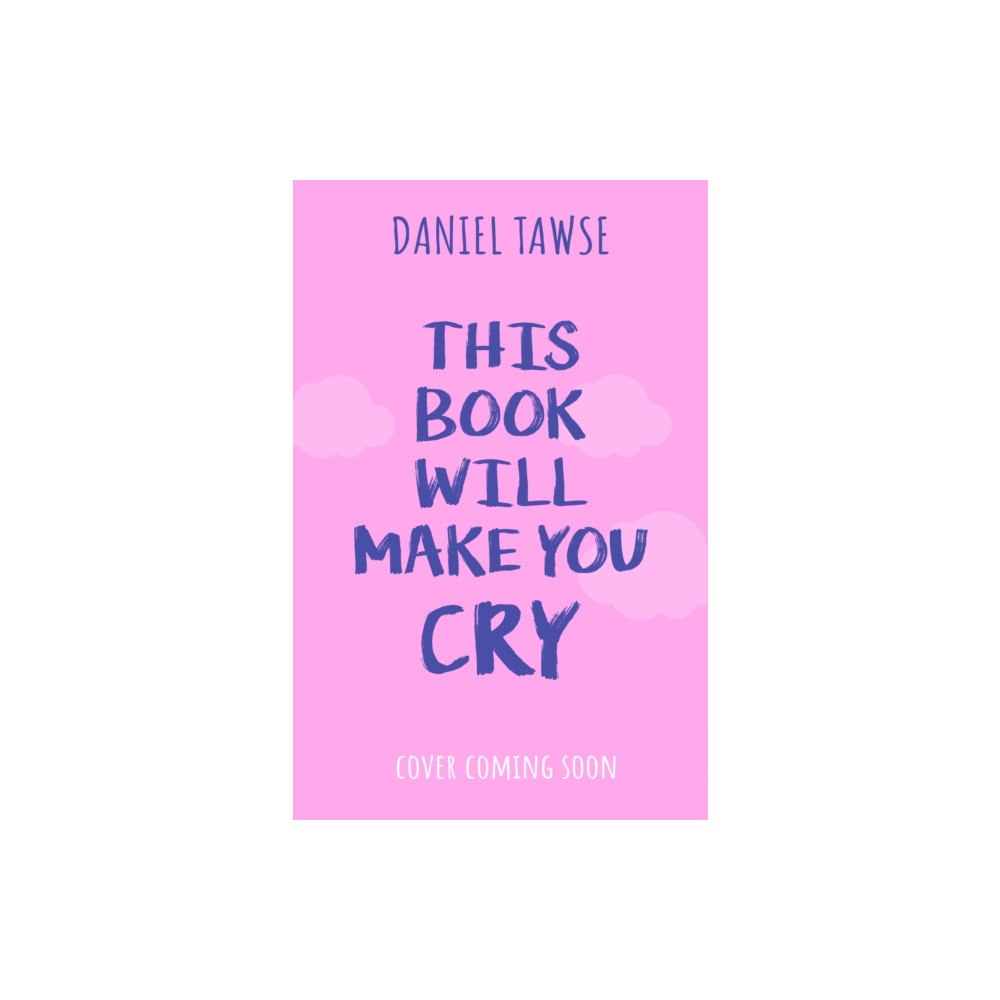 Hachette Children's Group This Book Will Make You Cry (häftad, eng)