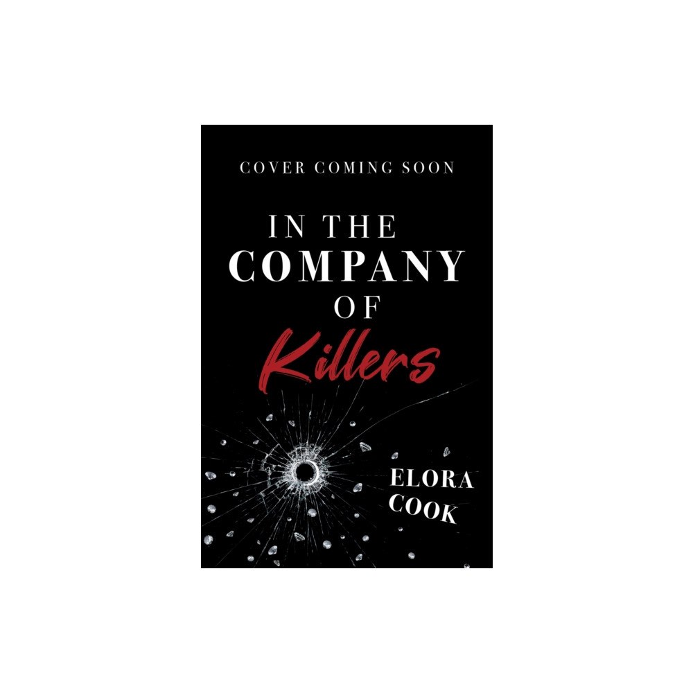 Hachette Children's Group In the Company of Killers (häftad, eng)