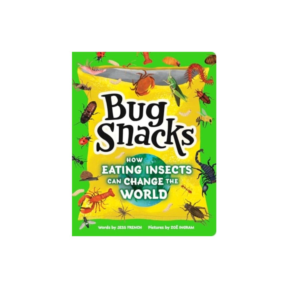 Sourcebooks, Inc Bug Snacks (häftad, eng)