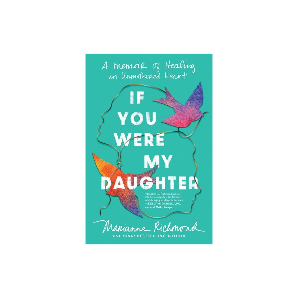 Sourcebooks, Inc If You Were My Daughter (inbunden, eng)