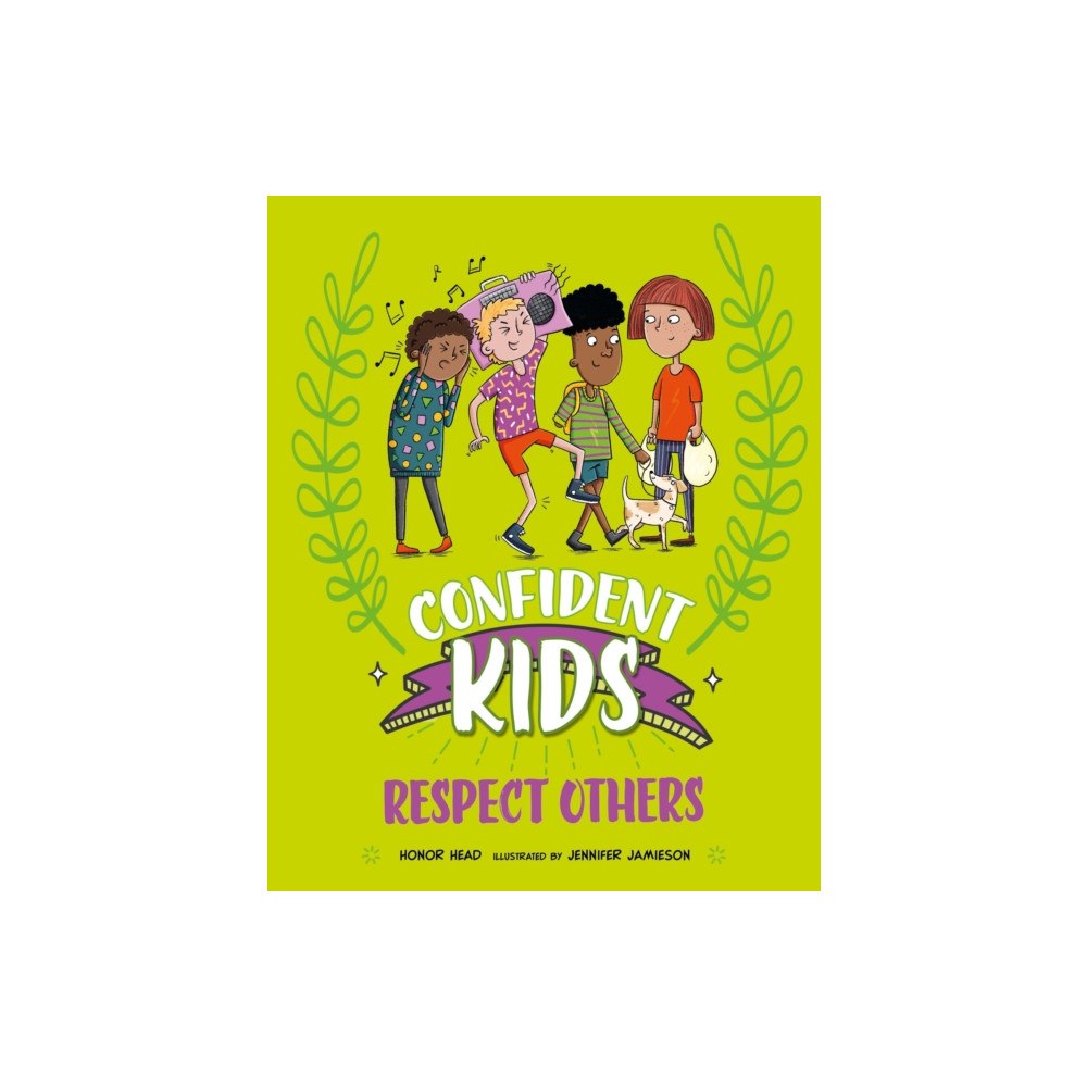 Hachette Children's Group Confident Kids!: Respect Others (häftad, eng)