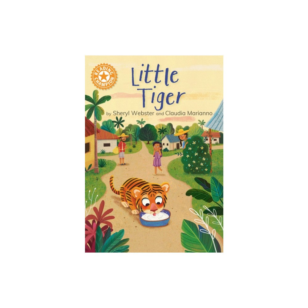 Hachette Children's Group Reading Champion: Little Tiger (inbunden, eng)