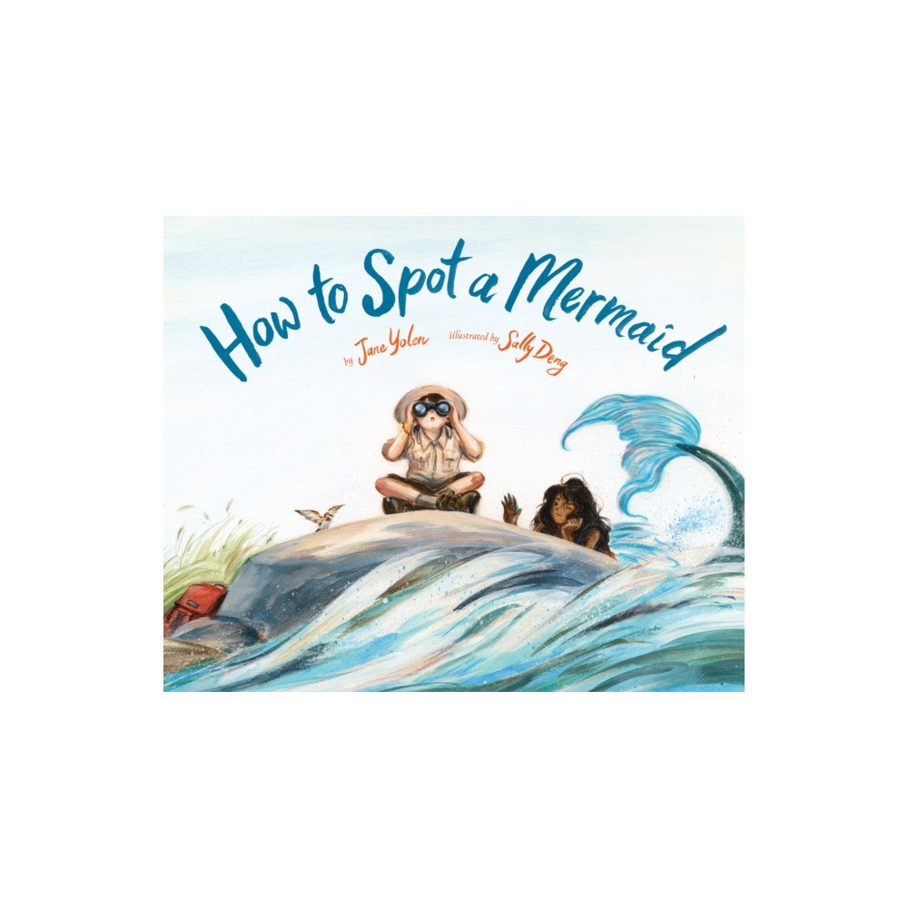 Chronicle Books How to Spot a Mermaid (inbunden, eng)
