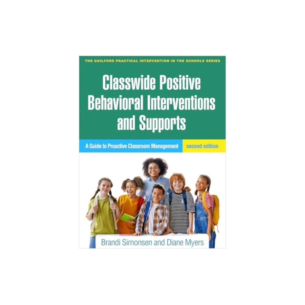 Guilford Publications Classwide Positive Behavioral Interventions and Supports, Second Edition (häftad, eng)