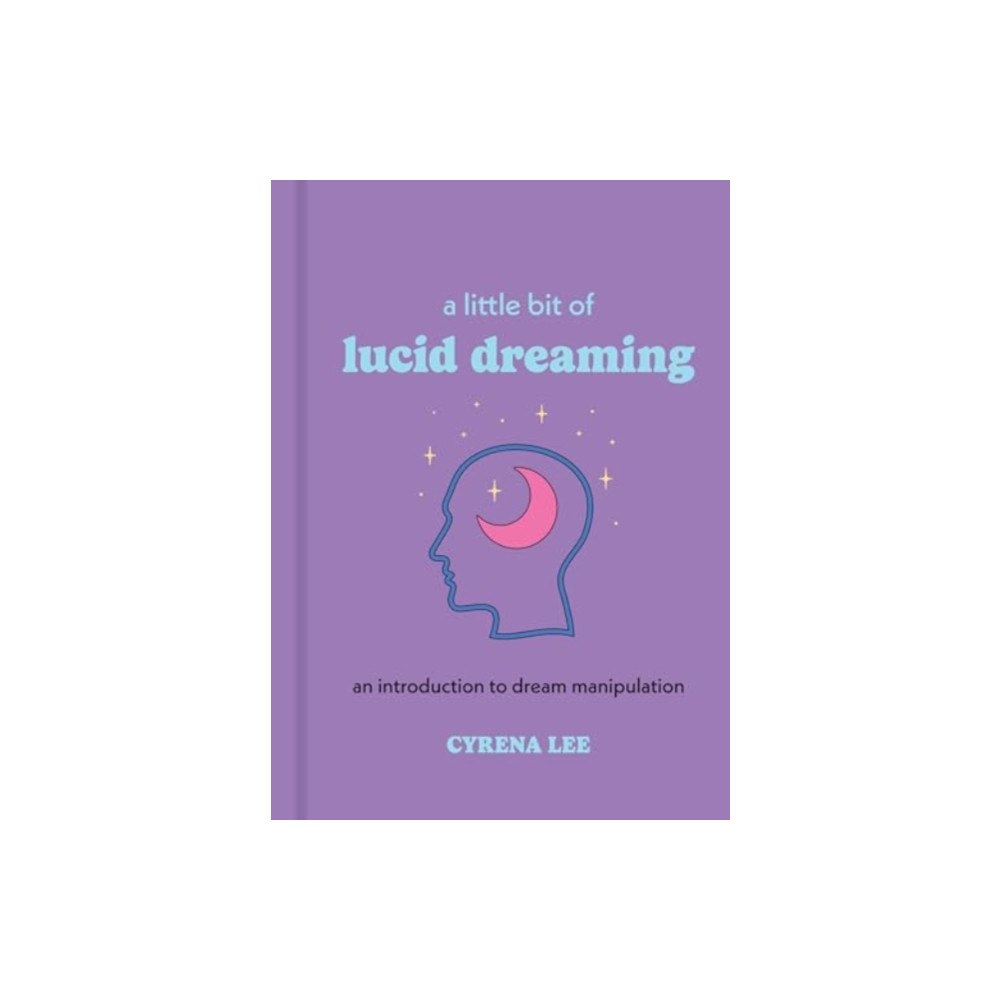Union Square & Co. A Little Bit of Lucid Dreaming (inbunden, eng)