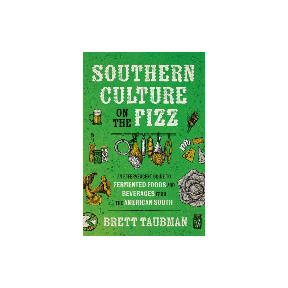 The University of North Carolina Press Southern Culture on the Fizz (häftad, eng)
