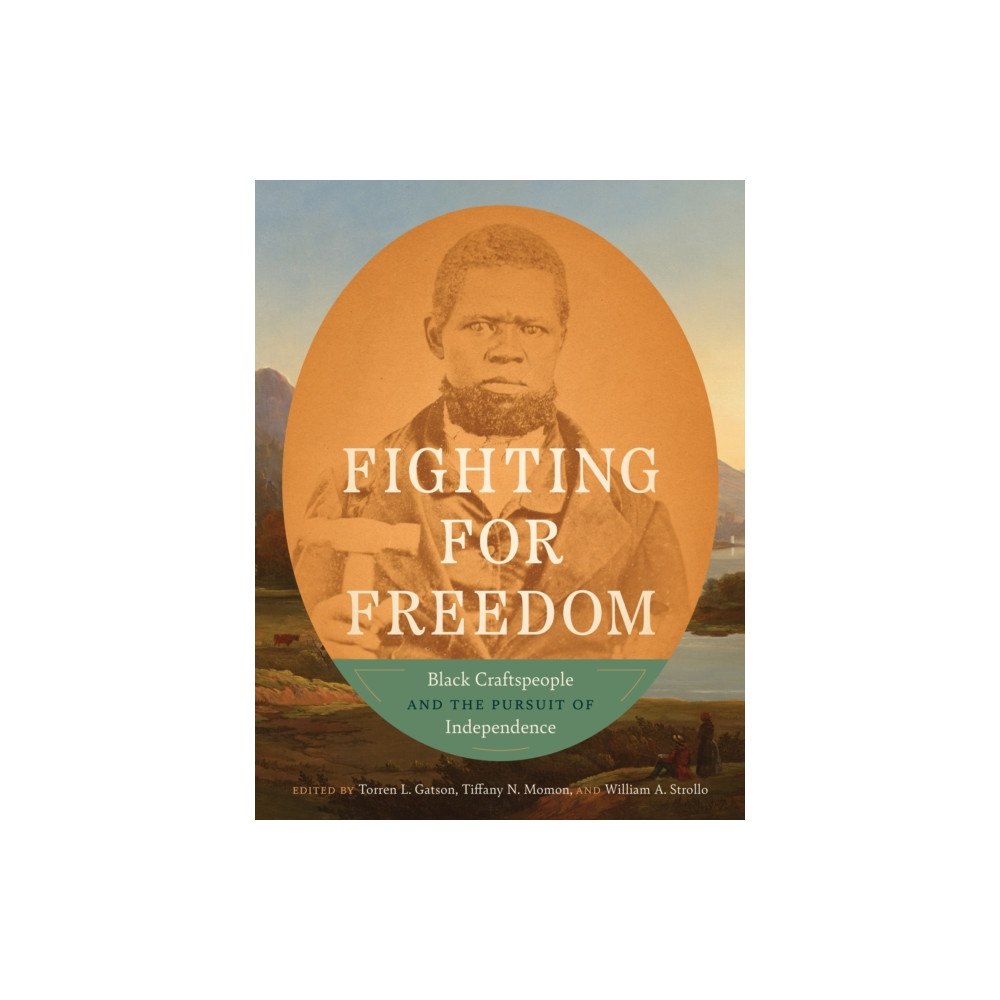 The University of North Carolina Press Fighting for Freedom (inbunden, eng)