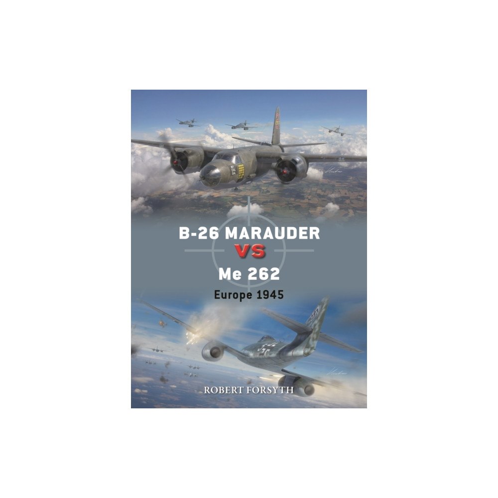 Bloomsbury Publishing PLC B-26 Marauder vs Me 262 (häftad, eng)