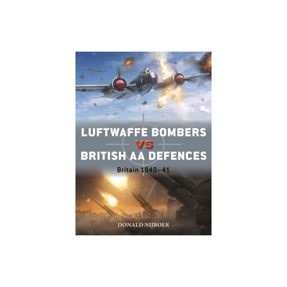 Bloomsbury Publishing PLC Luftwaffe Bombers vs British AA Defences (häftad, eng)