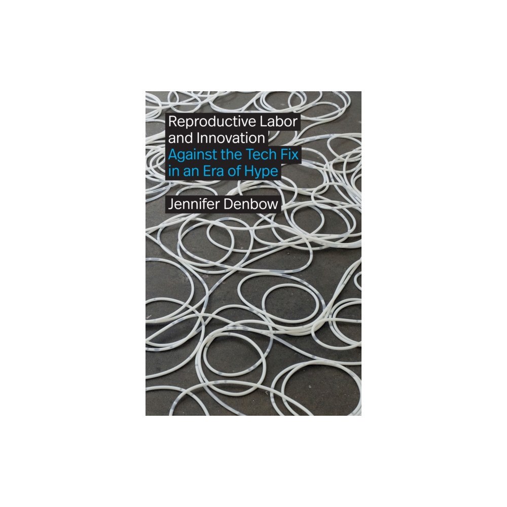 Duke university press Reproductive Labor and Innovation (häftad, eng)