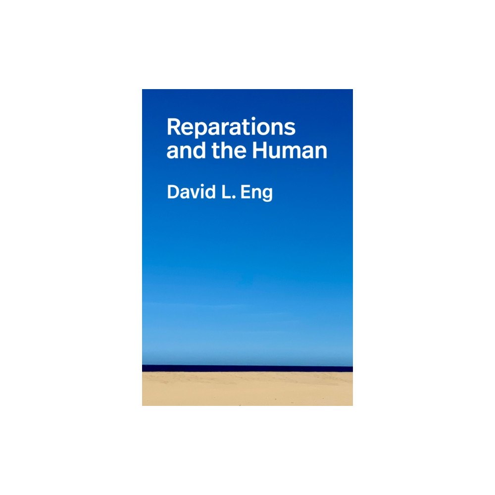 Duke university press Reparations and the Human (häftad, eng)