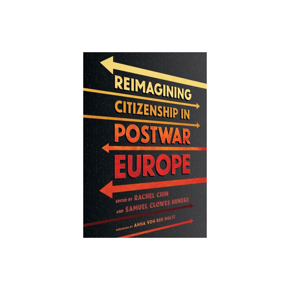 Cornell University Press Reimagining Citizenship in Postwar Europe (häftad, eng)