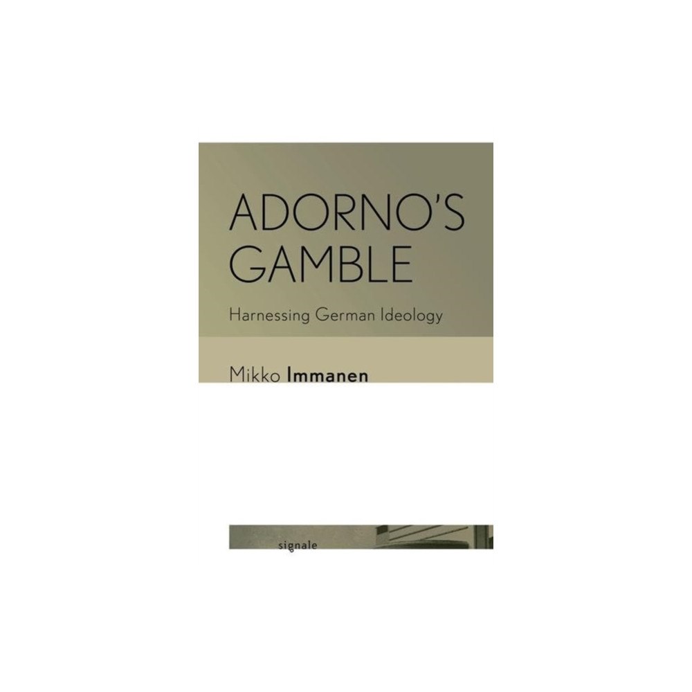 Cornell University Press Adorno''s Gamble (häftad, eng)
