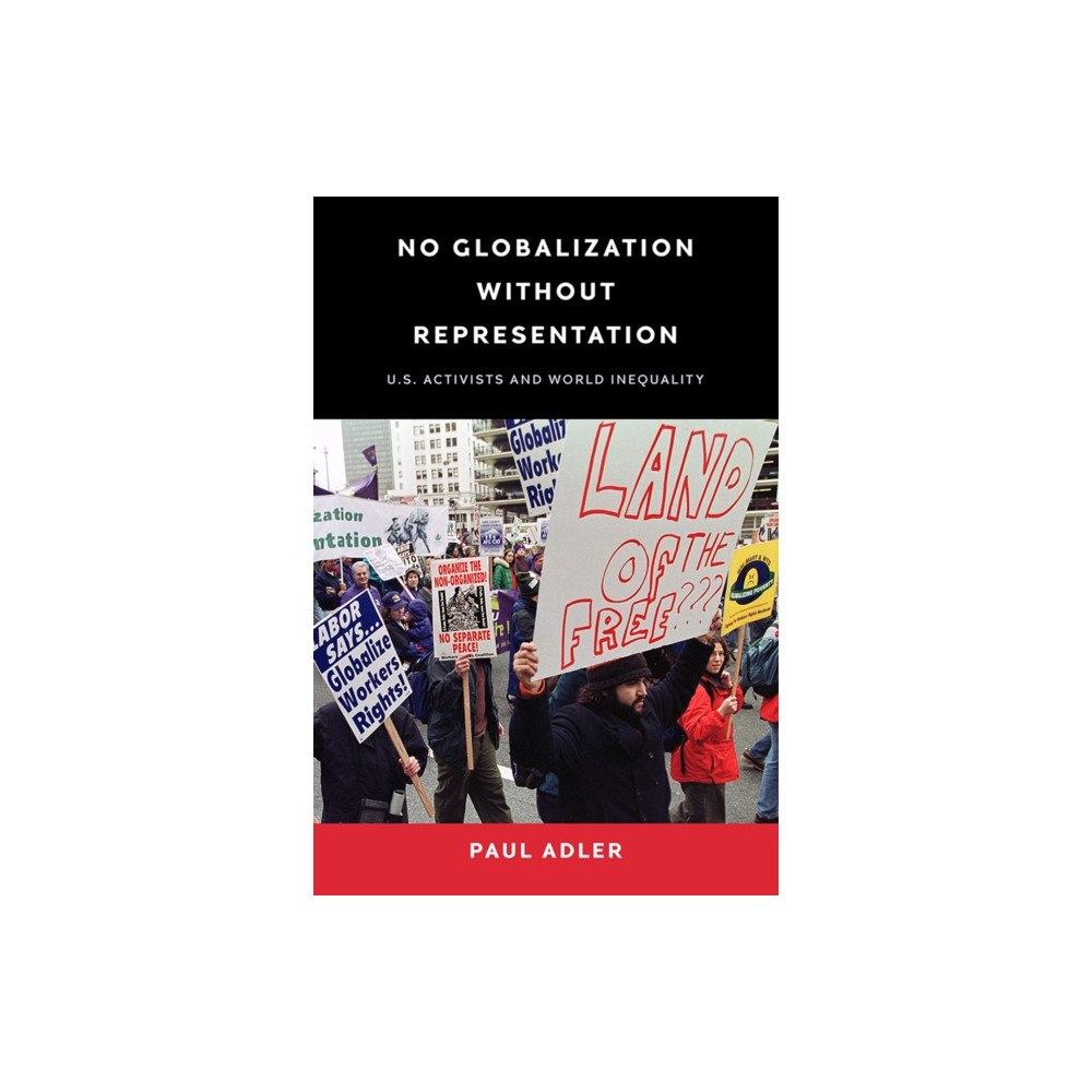 University of Pennsylvania Press No Globalization Without Representation (häftad, eng)