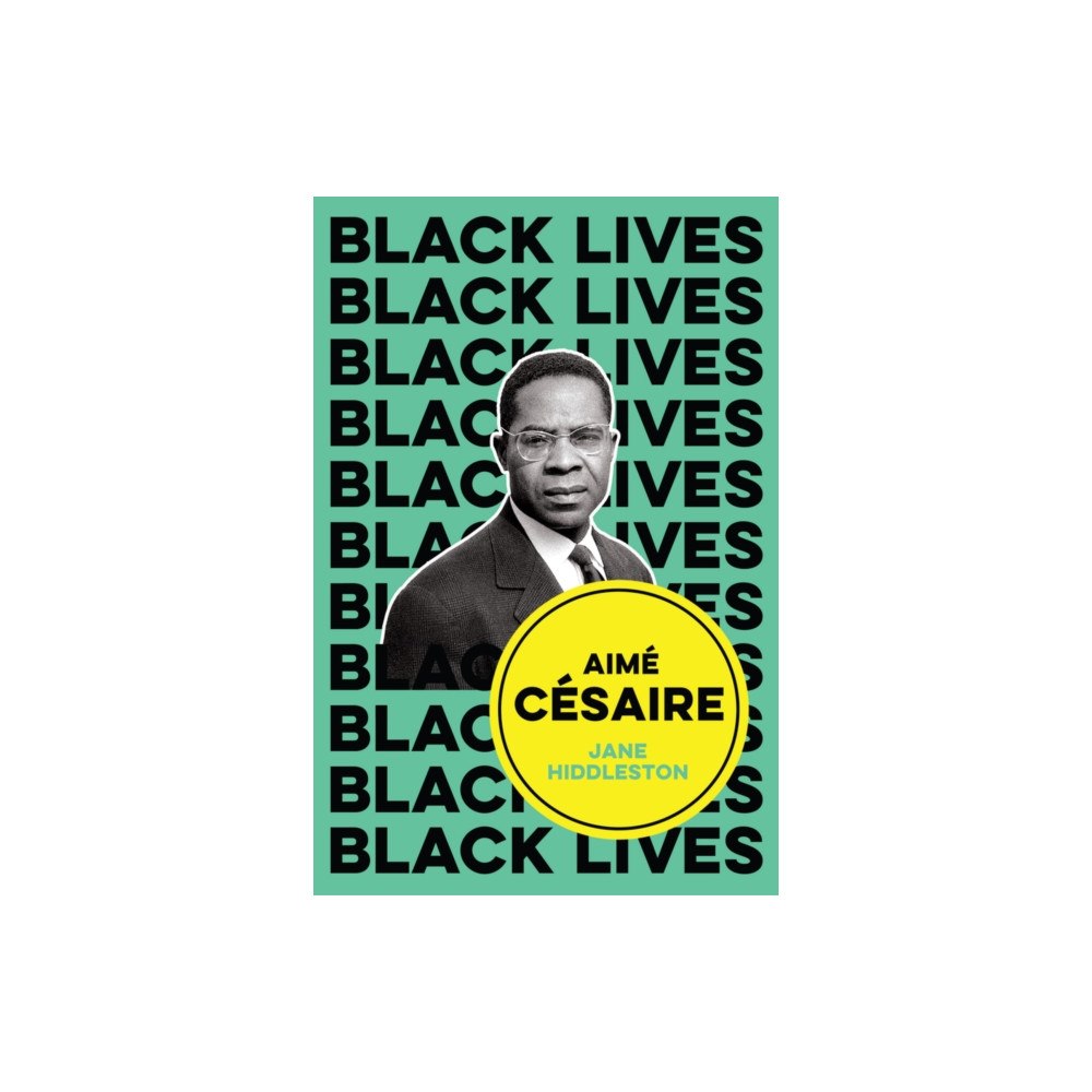 John Wiley And Sons Ltd Aime Cesaire (inbunden, eng)