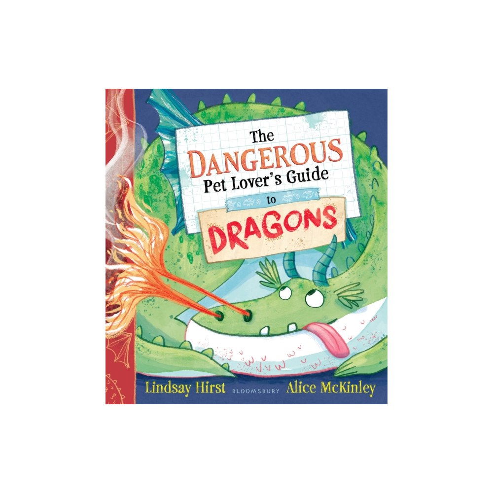 Bloomsbury Publishing PLC The Dangerous Pet Lover's Guide to Dragons (häftad, eng)
