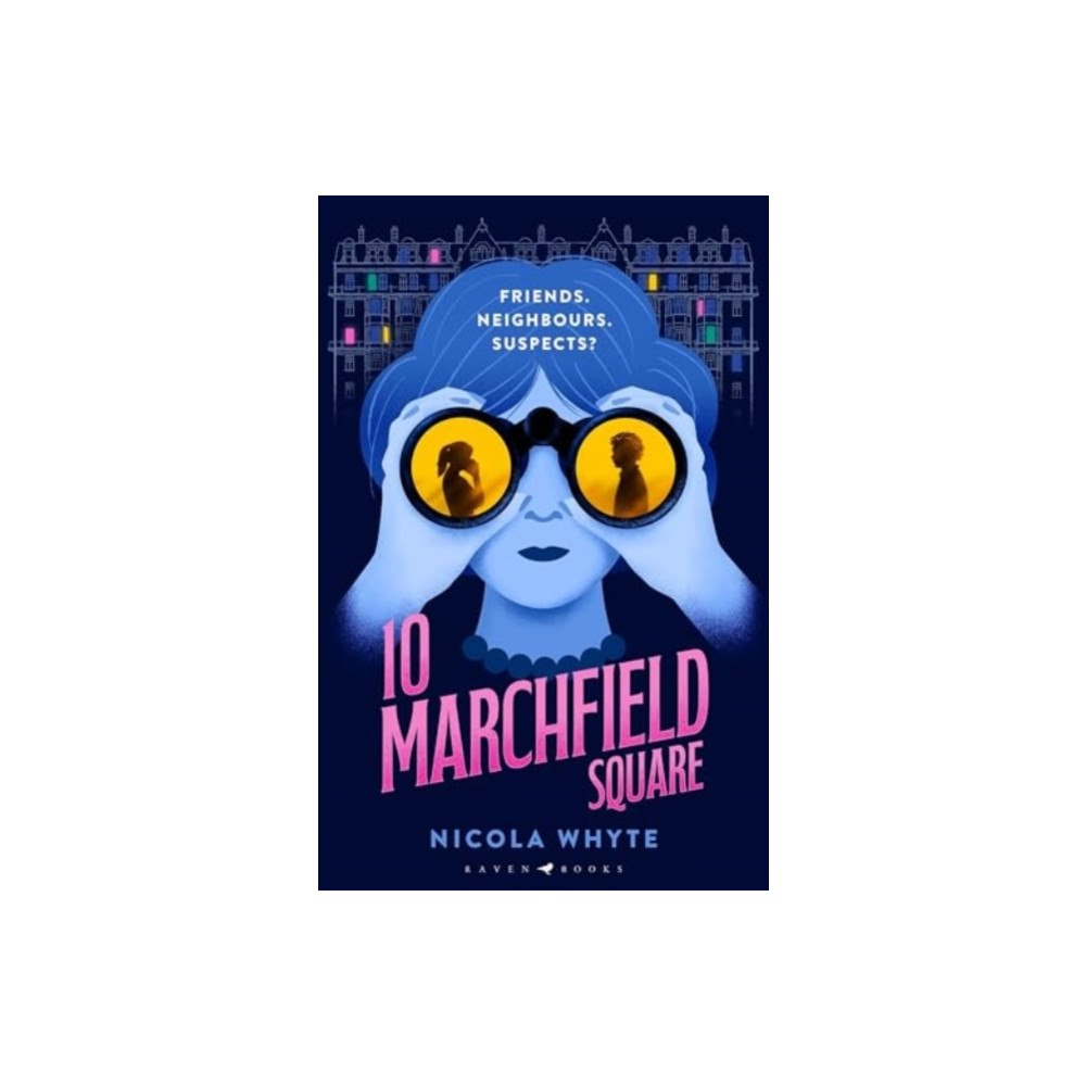 Bloomsbury Publishing PLC 10 Marchfield Square (inbunden, eng)