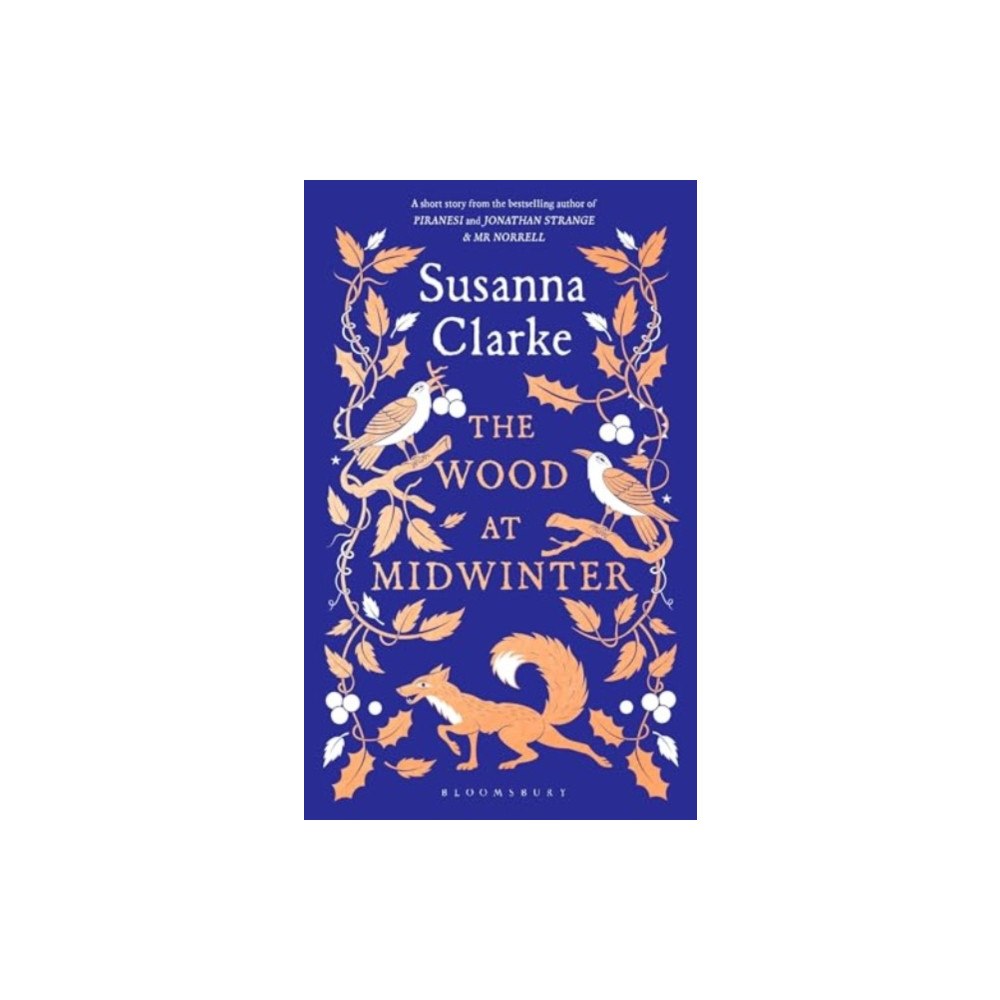 Bloomsbury Publishing PLC The Wood at Midwinter (inbunden, eng)