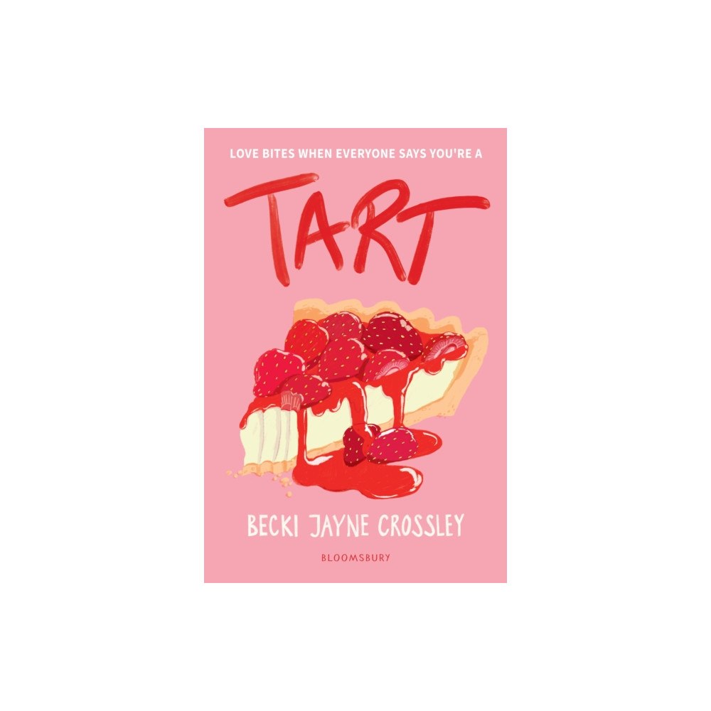 Bloomsbury Publishing PLC Tart (häftad, eng)