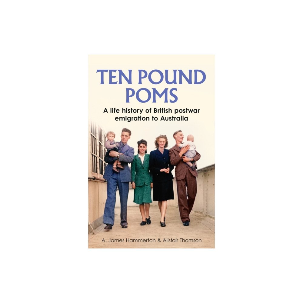 Manchester university press ‘Ten Pound Poms’ (häftad, eng)