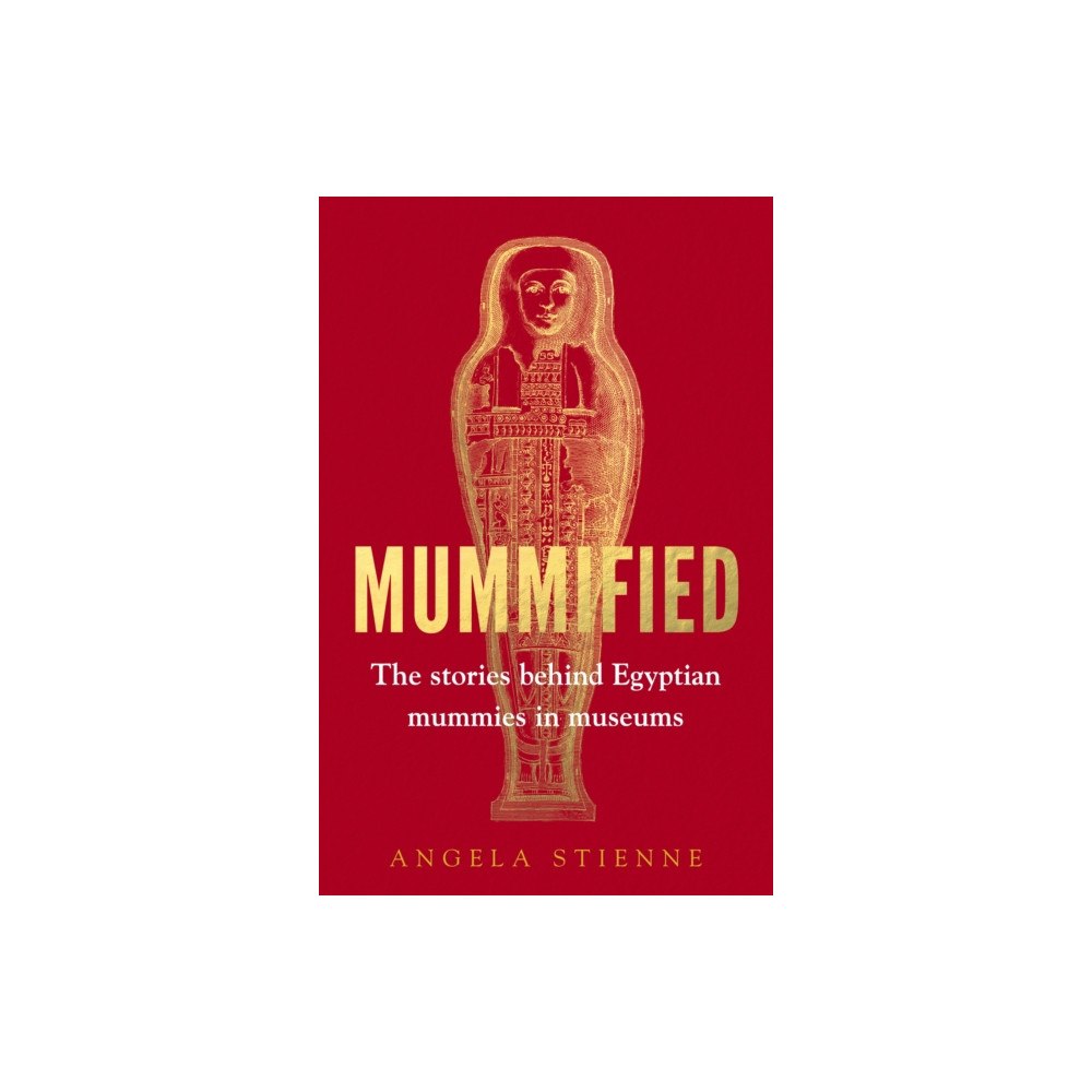 Manchester university press Mummified (häftad, eng)