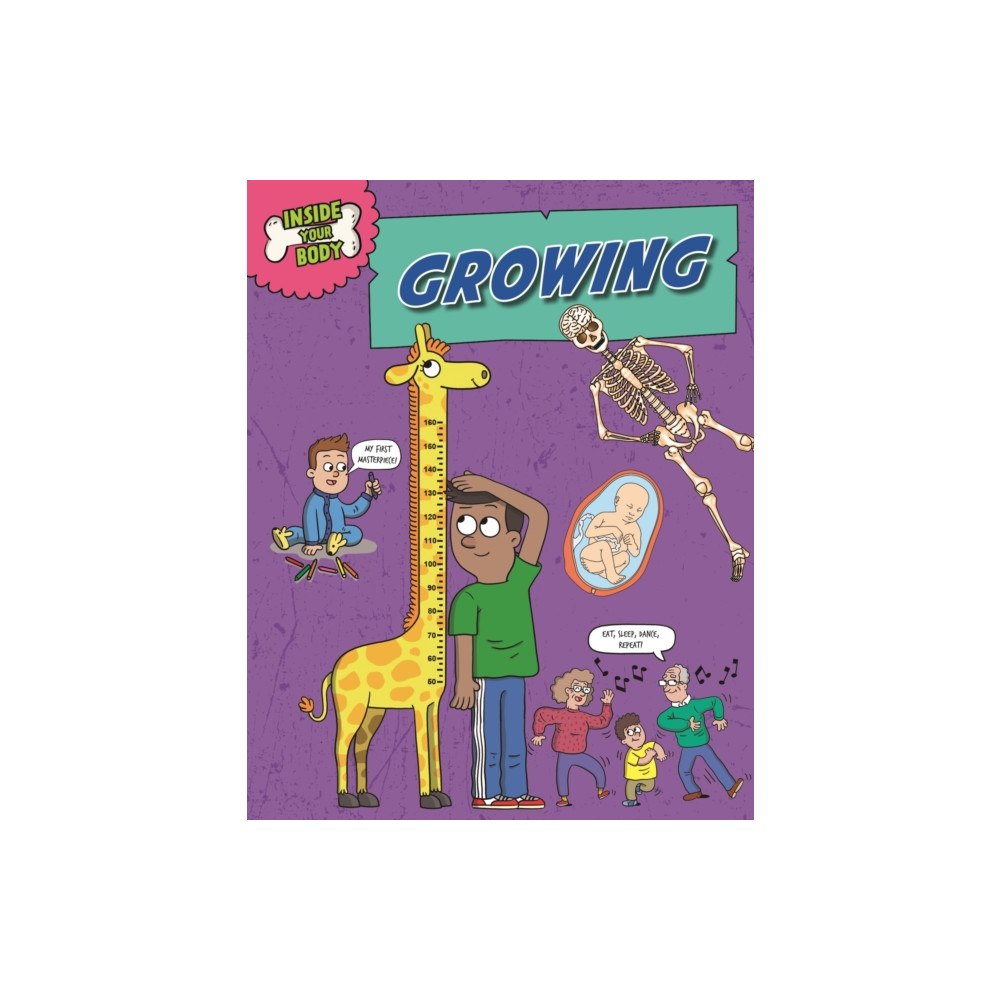 Hachette Children's Group Inside Your Body: Growing (häftad, eng)
