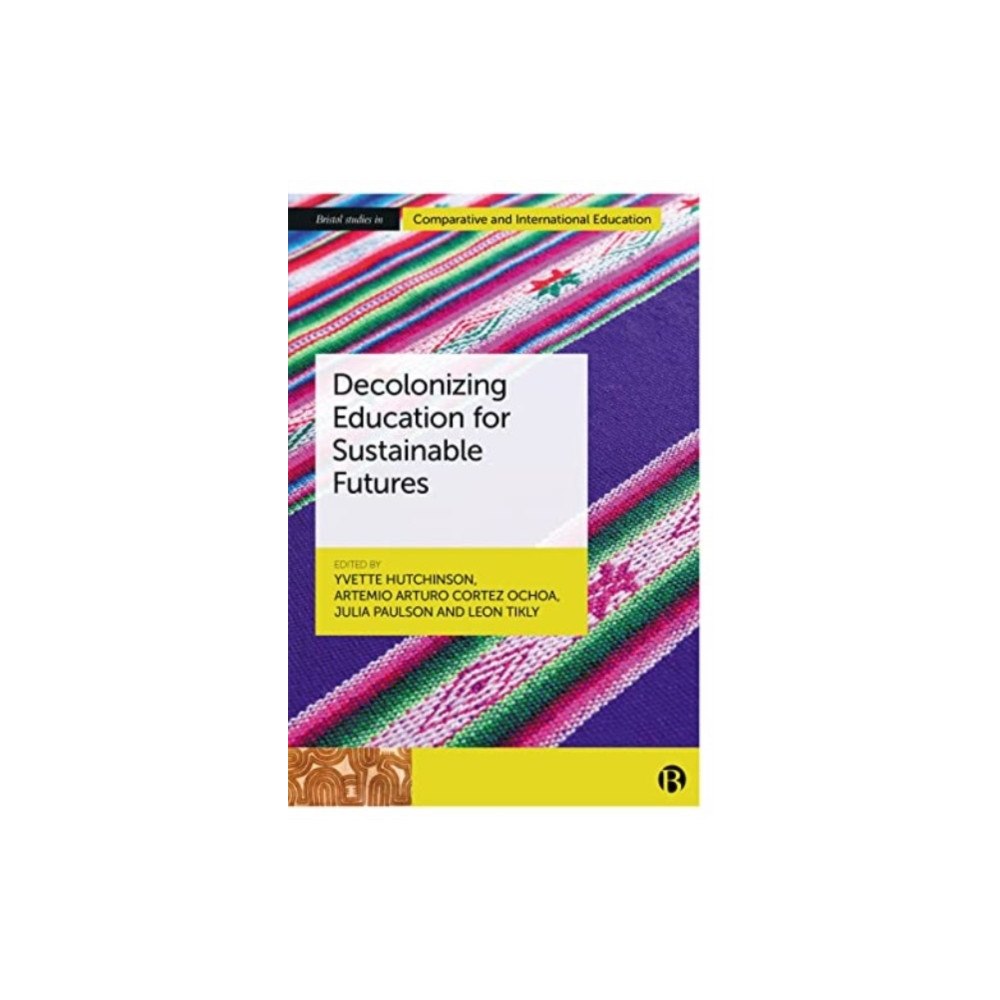 Bristol University Press Decolonizing Education for Sustainable Futures (häftad, eng)