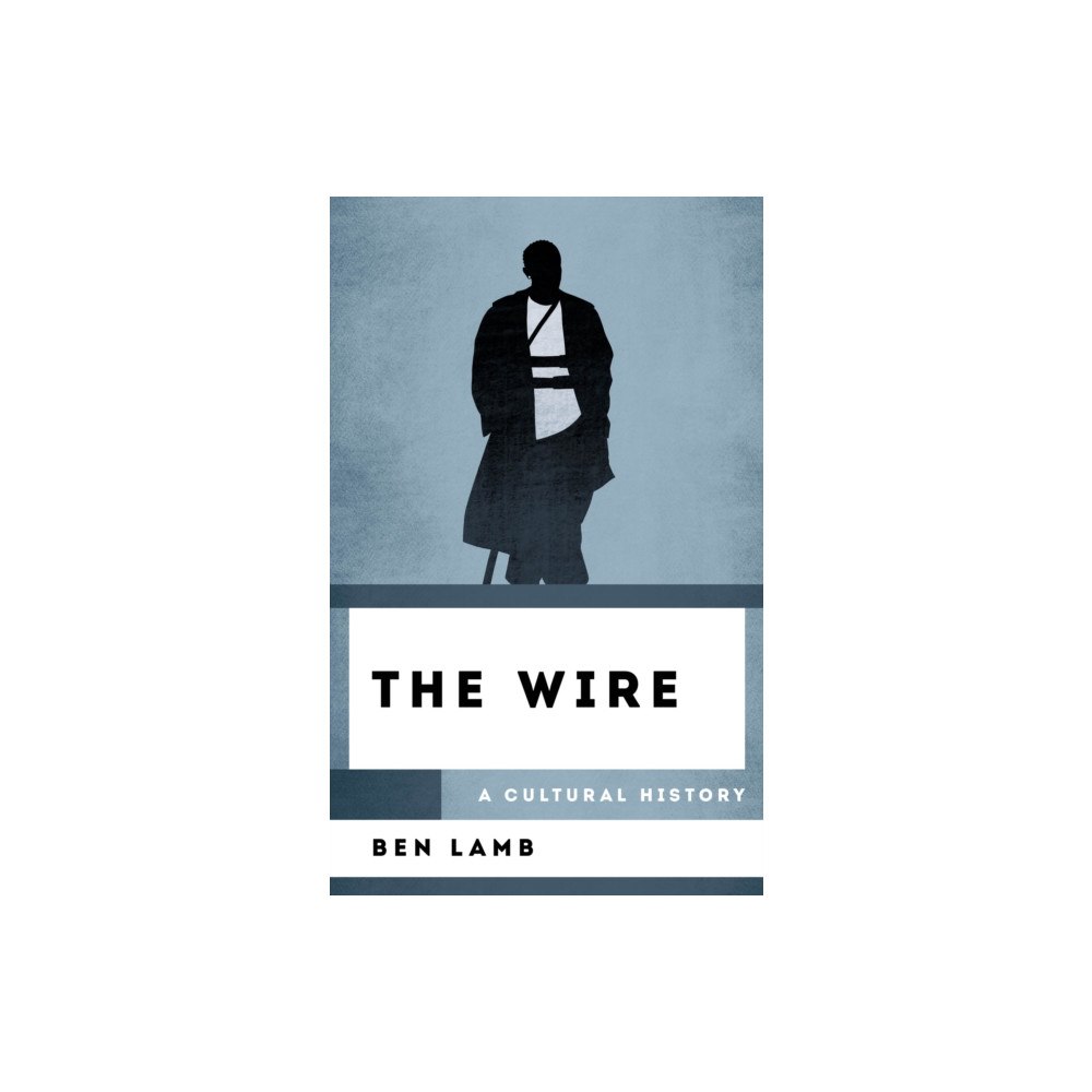 Bloomsbury Publishing PLC The Wire (inbunden, eng)