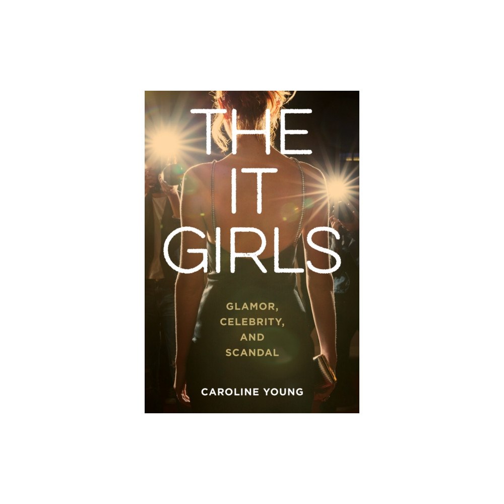 Bloomsbury Publishing PLC The It Girls (inbunden, eng)