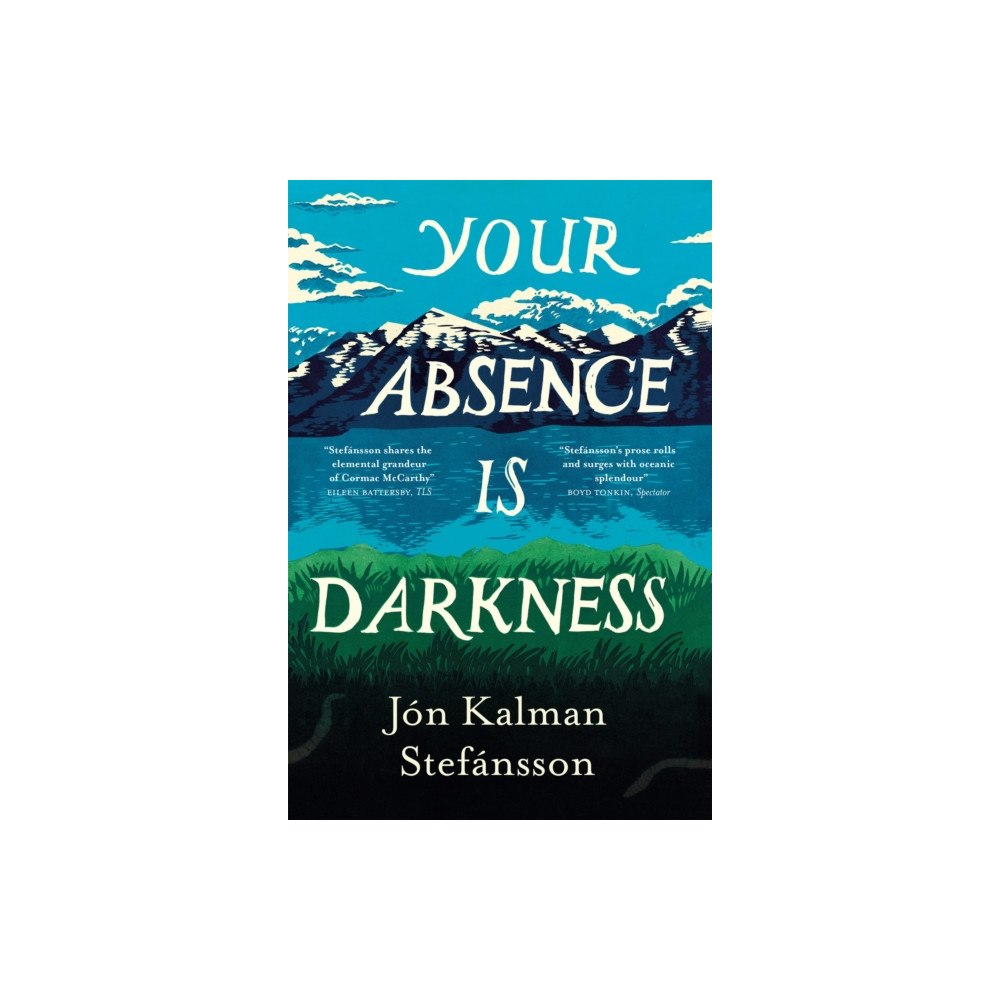 Quercus Publishing Your Absence is Darkness (häftad, eng)