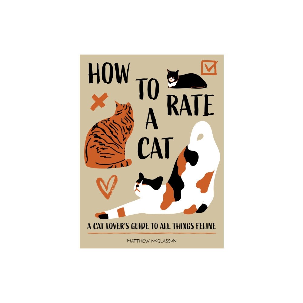 Quarto Publishing Group USA Inc How to Rate a Cat (inbunden, eng)