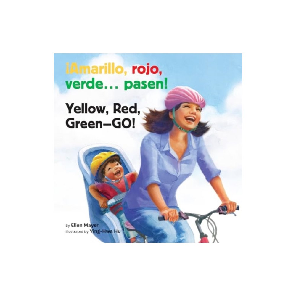 Star Bright Books Amarillo, Rojo, Verde... Pasen! / Yellow, Red, Green-- Go! (bok, board book, spa)