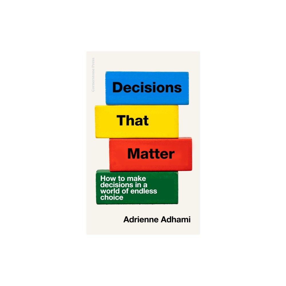 Cornerstone Decisions That Matter (häftad, eng)