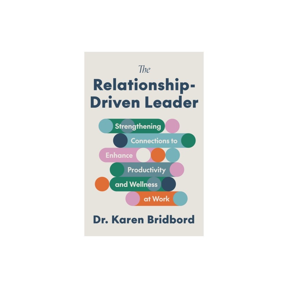 Surrey Books,U.S. The Relationship-Driven Leader (inbunden, eng)