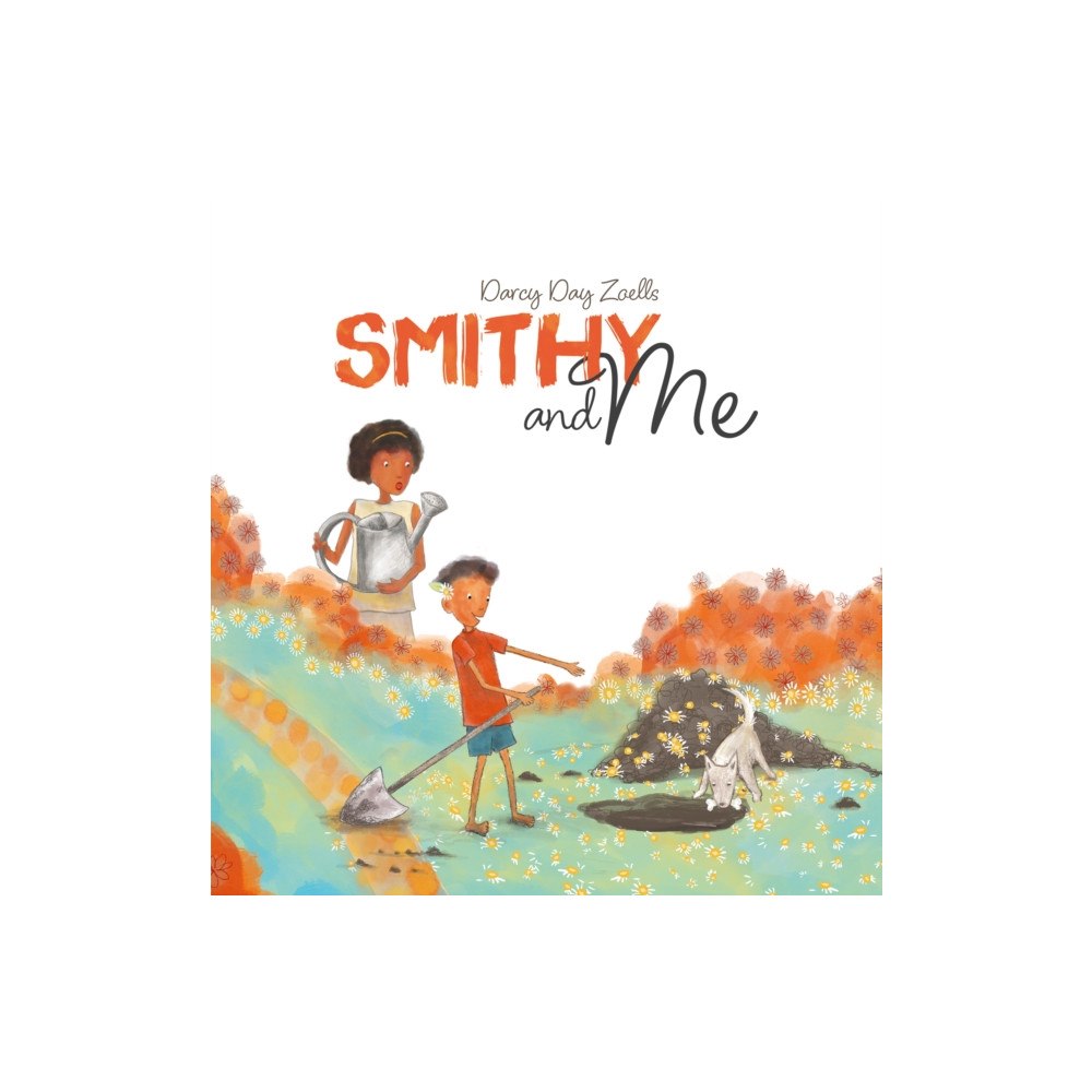Clavis Publishing Smithy and Me (inbunden, eng)
