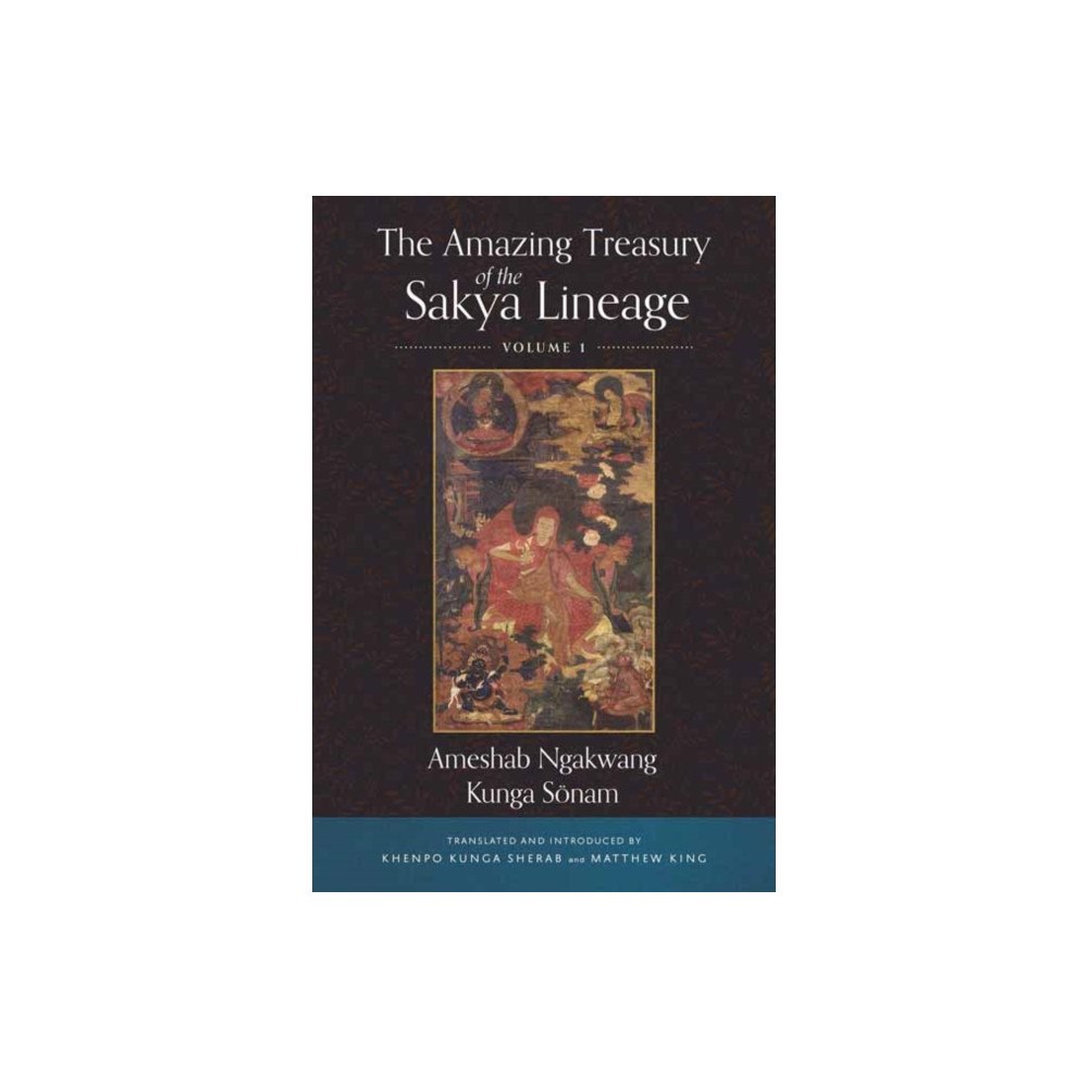 Wisdom publications,u.s. The Amazing Treasury of the Sakya Lineage (inbunden, eng)