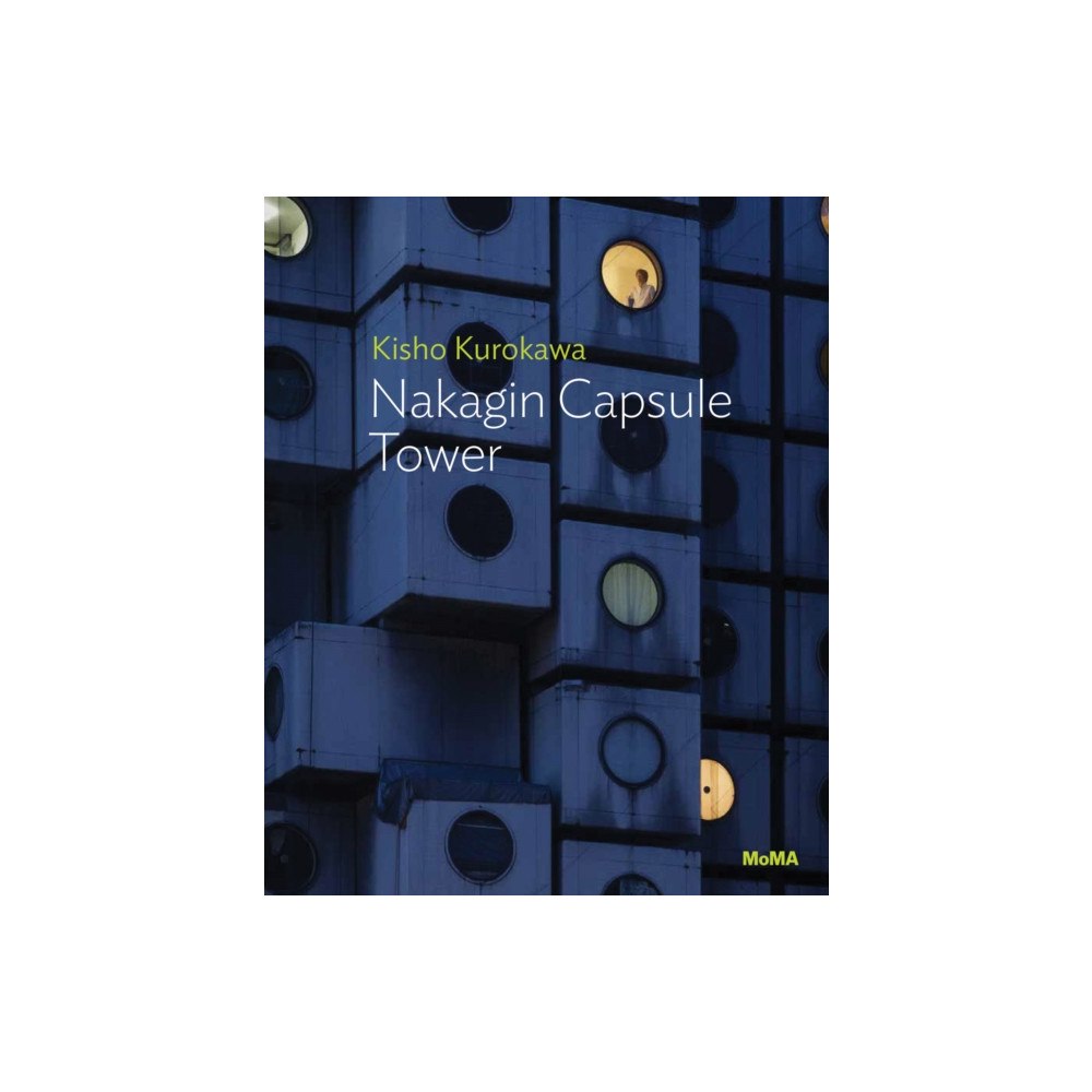 Museum of Modern Art Kisho Kurokawa: Nakagin Capsule Tower (häftad, eng)