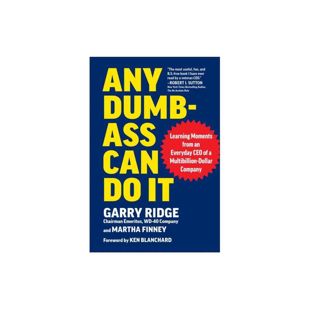 BenBella Books Any Dumb-Ass Can Do It (inbunden, eng)