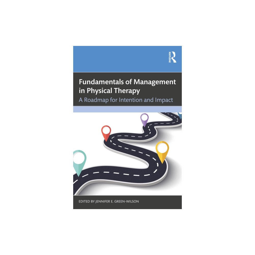 Taylor & francis inc Fundamentals of Management in Physical Therapy (häftad, eng)