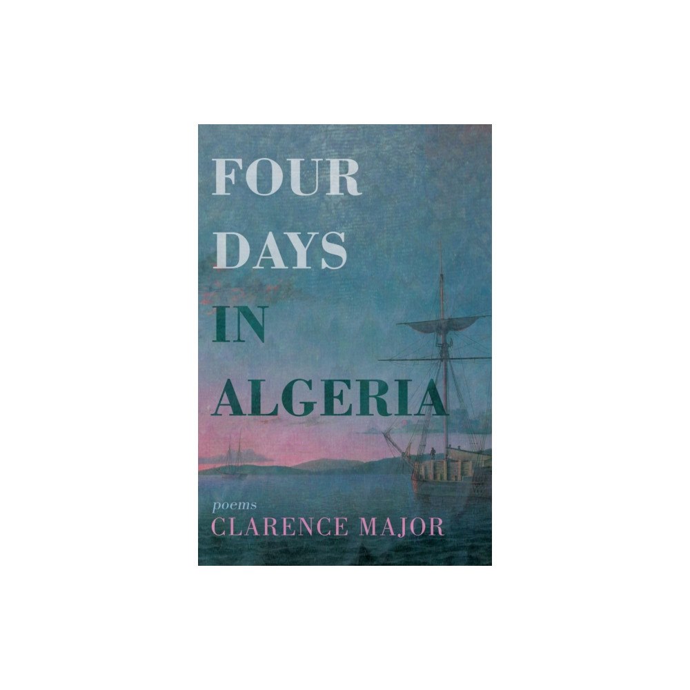 Red Hen Press Four Days in Algeria (häftad, eng)